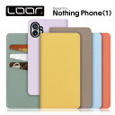 LOOF BOOK Nothing Phone (2) Nothing Phone (1) ケース カバー Nothing Technology スマホ NothingPhone2 NothingPhone1 ケース カバー 手帳型 スマホケース 本革 レザー カード収納 カードポケット マグネットなし スタンド 大人かわいい Leather