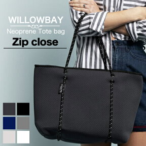 soldout Willow bay【正規品】ウィローベイ トートバッグ ファスナー 開閉式 ジッパー レディース バッグ メンズ ネオプレン バッグ NF-1199