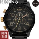 10％OFFクーポン配布中!4/1からご利用分!NIXON ニクソン 腕時計 メンズ 51-30クロノグラフ マットブラック/ゴールド NA0831041-00 安心の国内正規品 代引手数料無料 送料無料 その1