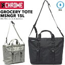 CHROME / クローム GROCERY TOTE MSNGR 15L グローサリー トート メッセンジャー 15L(メッセンジャーバッグ、トートバッグ、2Wayトート)(4)