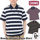 チャムス / CHUMS ブービーボーダーポロシャツ Booby Border Polo Shirt CH02-1241 CHUMS(チャムス)ONLINE S...