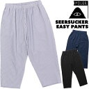 50%OFFセール!ポーラー / POLeR シアサッカー イージーパンツ SEERSUCKER EASY PANTS (ゴムウエスト、ロングパンツ、しじら)