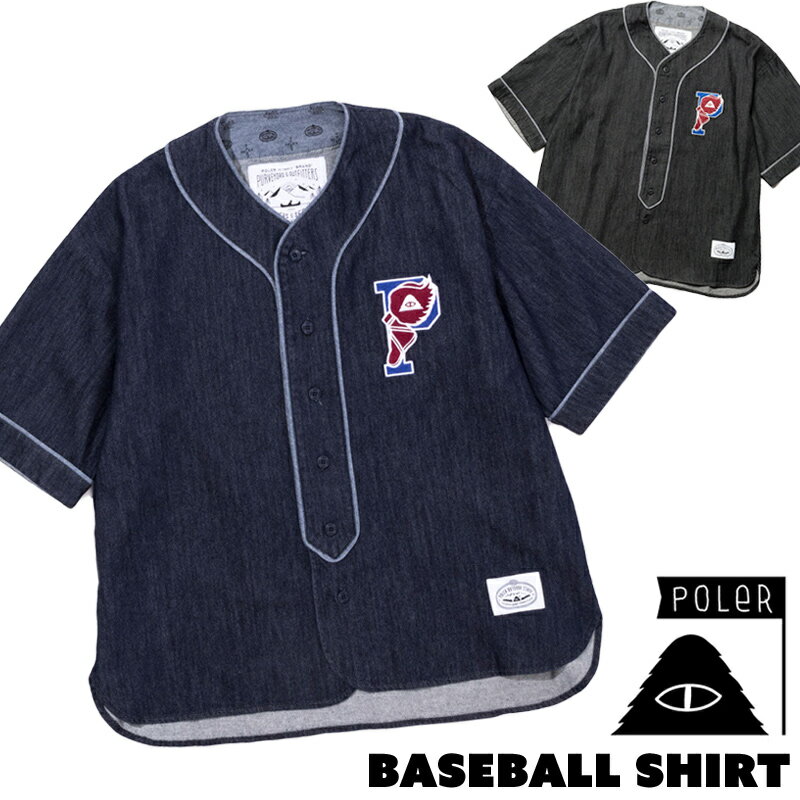 ポーラー / POLeR ベースボールシャツ BASEBALL SHIRT (BBシャツ、半袖シャツ、野球シャツ、ユニフォーム、アメトラ、アメリカントラディショナル)