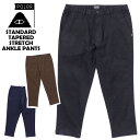 セール!ポーラー / POLeR STANDARD TAPERED STRETCH ANKLE PANTS スタンダード テーパード ストレッチ アンクル パン...