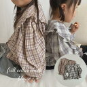 キッズ 女の子 長袖 シャツ ブラウス frill collar check blouse フリル ビック襟 チェック コットン クラシック クラシカル 可愛い 80cm 90cm 100cm 110cm 120cm 130cm インポート 海外 輸入 子供服 春 夏 秋 送料無料