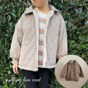 \10%OFFセール/ キッズ ベビー 女の子 男の子 キルティング ボア ジャケット コート quilting boa coat アウター 長袖 可愛い 韓国...