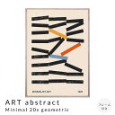 【お買い物マラソン★ポイント10倍】 ART abstract Minimal 20s geometric アートポスター(フレーム付き) アートポスター ポス...