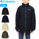 【SALE】Columbia コロンビア AB0083 RUGGED RIDGE II SHERPA FULL ZIP ラゲッドリッジ II シェルパ フルジップ キッズ ボア フリース ジャケット アウトドア キャンプ ジュニア 男の子 女の子 子供服 防寒 保温 110～155cm 4カラー 国内正規 2023AW 20 OFF