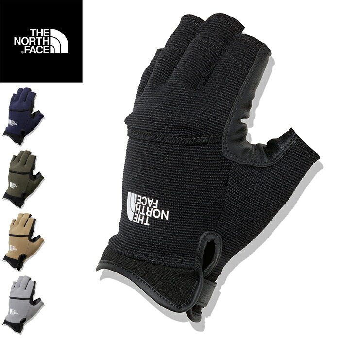 THE NORTH FACE ザ ノースフェイス NN12303 SIMPLE FL TREKKERS GLOVE シンプルFLトレッカーズグローブ 指なし 手袋 スマートフォン対応 ストレッチ メッシュ フィンガーレス 定番 アウトドア トレッキング メンズ レディース 5カラー 国内正規 2023AW