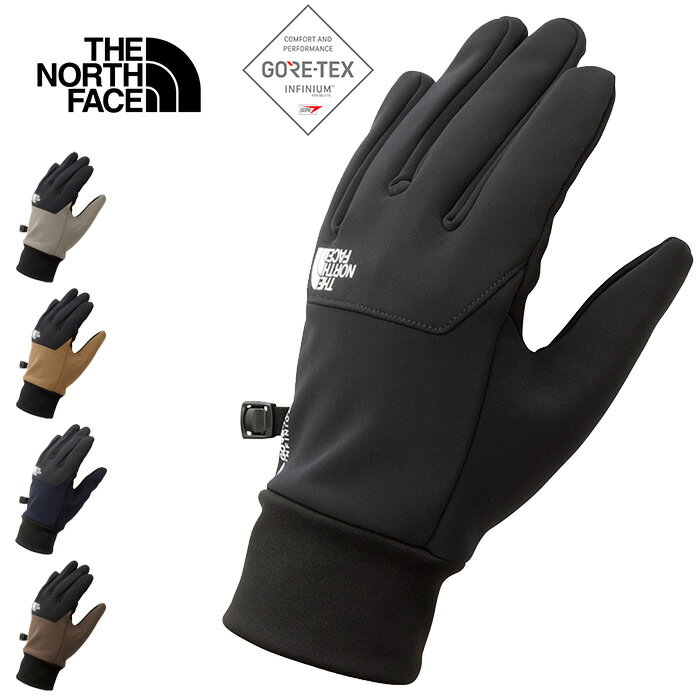 【SALE】THE NORTH FACE ザ ノースフェイス NN62309 WINDSTOPPER ETIP GLOVE ウインドストッパーイーチップグローブ 手袋 GORE-TEX ゴアテックス スマホ タッチパネル 対応 防風 撥水 防寒 アウトドア メンズ レディース 3カラー 国内正規 2023AW 10 OFF