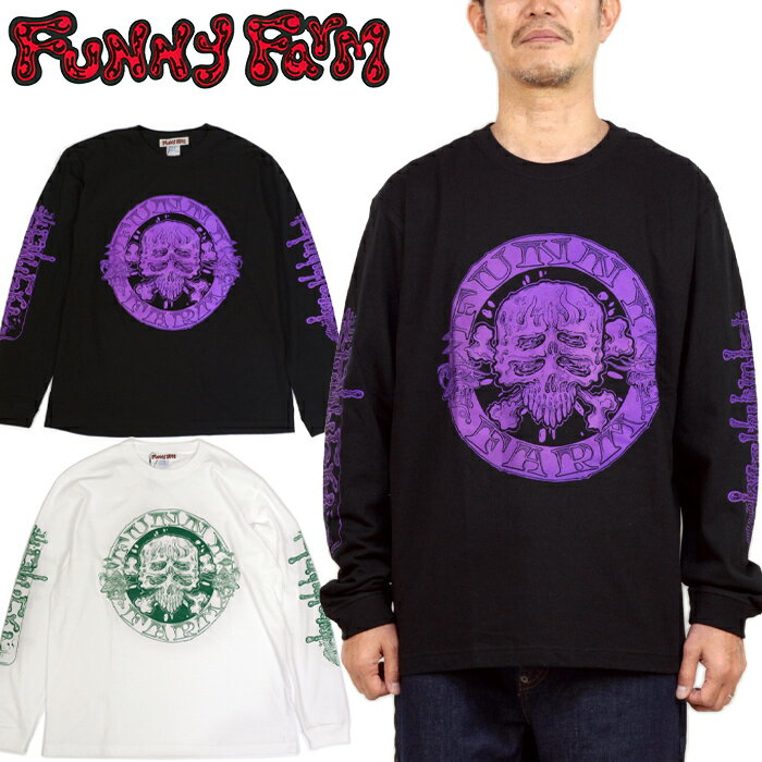 ファニーファーム FUNNY FARM プリント ロングスリーブ Tシャツ F37 PRINT L/S T-SHIRT ロンT カットソー 裏原宿 カルチャー スカル 髑髏 タトゥースタジオ リバイバル メンズ レディース 復刻 長袖 2カラー 国内正規 10 OFF セール