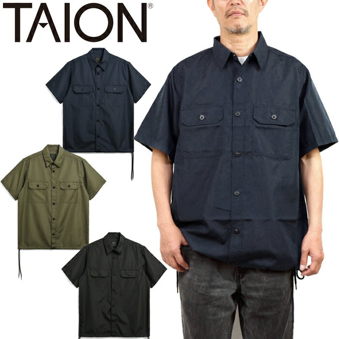 タイオン TAION-019SHNDML-1 ミリタリー ハーフスリーブ シャツ MILITARY N/D MILITARY HALF SLEEVE SHIRTS オーバーサイズ カジュアル タウンユース メンズ レディース ユニセックス 軍物 体温 撥水 軽量 半袖 3カラー 国内正規 2025SS