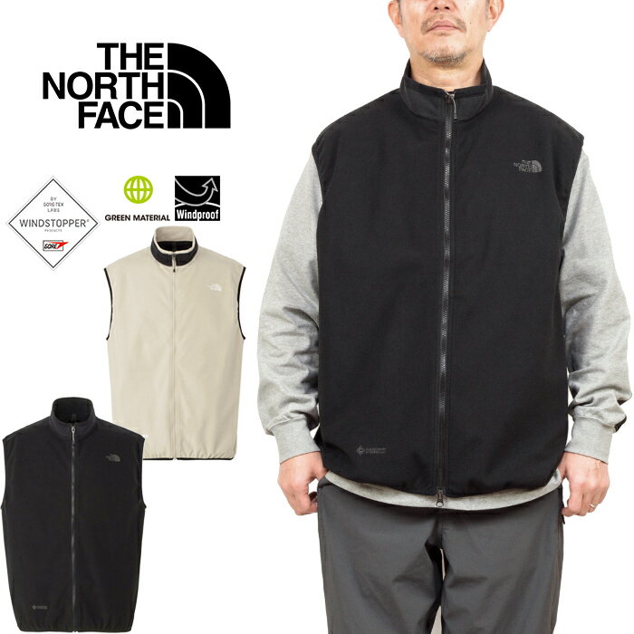 ザ ノース フェイス THE NORTH FACE NL22460 ウィンドストッパーエンライドベスト WS ENRIDE VEST ゴアテックス フリースベスト スタンドカラー アウトドア アウター メンズ レディース 防風 軽量 保温 2カラー 国内正規 2024SS 10 OFF セール