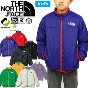 ザ・ノース・フェイス THE NORTH FACE NYJ82032 リバーシブル コージー ジャケット キッズ REVERSIBLE COZY JACKET ナイロン ボア シェルパ フリース アウター アウトドア ジュニア 男の子 女の子 子供服 中綿 保温 軽量 100〜150cm 4カラー 国内正規 2021AW 20%OFF セール