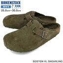 【プライスダウン】 15時迄のご注文で即日発送可 BIRKENSTOCK BOSTON VL SHEARLING 【REGULAR】 ビルケンシュトック ボストン シアリング スエードレザー レギュラーフィット 普通幅 メンズ サボ クロッグ サンダル THYME グリーン bks-1025686