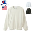 【決算SALE】 CHAMPION CREW NECK SWEATSHIRT 21SS 【MADE IN U.S.A.】 チャンピオン クルーネック スウェット...