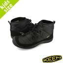 15܂ł̂ő KEEN YOUTH HOWSER II CHUKKA WP L[ [X nEU[ c[ `bJ EH[^[v[t LbY u[c h BLACK/BLACK ubN  1025513