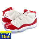 要エントリーで最大P15倍 4/24(水)20:00～4/27(土)9:59 NIKE AIR JORDAN 11 RETRO GS 【CHERRY】 ナイキ エア ジョーダン 11 レトロ GS チェリー レディース スニーカー ハイカット WHITE/VARSITY RED/BLACK ホワイト レッド 378038-116