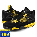 [要エントリーで最大P15倍 4/24(水)20:00～4/27(土)9:59] NIKE AIR JORDAN 4 RETRO 【THUNDER】 ナイキ エ