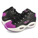 【プライスダウン】 15時迄のご注文で即日発送可 Reebok QUESTION MID リーボック クエスチョン ミッド CORE BLACK/AUBERGINE/PURE GREY GX0240