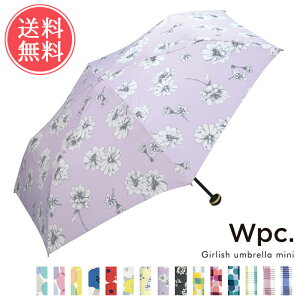 送料無料 Wpc. 雨傘 折りたたみ【レディース 女性 折りたたみ傘 50cm 定番 晴雨兼用傘 折り畳み傘 UVカット 紫外線対策 手開き 手動 コンパクト おしゃれ かわいい デザイン 北欧 雨傘 日傘 フラワー 花柄】