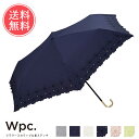 送料無料 Wpc. w.p.c. 刺繍折りたたみ日傘【日傘 パラソル UVカット 紫外線 折りたたみ 晴雨兼用 レディース 防水 日焼け対策 熱中症対策 花柄 ...