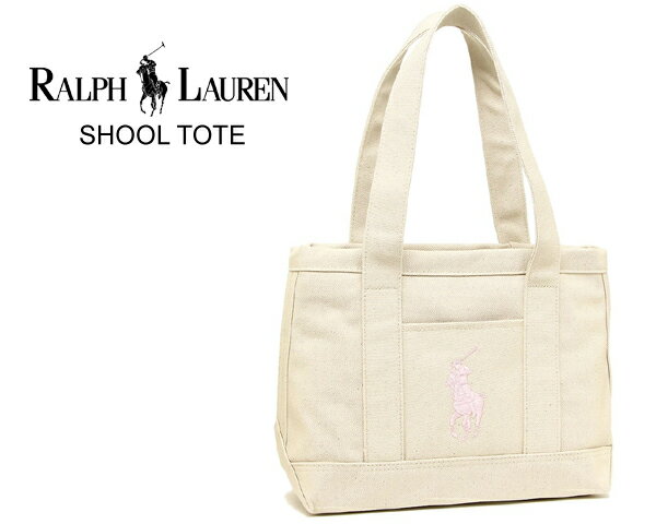 お得な割引クーポン発行中!!【あす楽 対応!!】【ポロ ラルフローレン スカラートート】POLO Ralph Lauren SCHOLAR TOTE RA100078　トートバッグ ナチュラル ベージュ ピンク 学生カバン