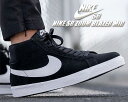 ȊN[|s!!yy Ή!!zy iCL GXr[ Y[uU[ ~bhzNIKE SB ZOOM BLAZER MID black/white-wht-wht 864349-002 XP[g{[h Xj[J[ ubN zCg