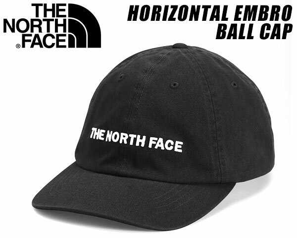 お得な割引クーポン発行中!!【あす楽 対応!!】【ノースフェイス ホリゾンタル エンブロ ボールキャップ】THE NORTH FACE HORIZONTAL EMB BALLCAP TNF BLACK nf0a5fy1 jk3 帽子 ブラック キャップ