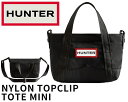 ȊN[|s!!yy Ή!!zy n^[ iC ~j gbv Nbv g[g obOzHUNTER NYLON TOPCLIP TOTE MINI BLACK ubs1203kbm-blk ubN iC ϐdl g[g Xgbv }`WAY ~jTCY r[K