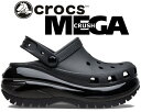 ȊN[|s!!yy Ή!!zy NbNX NVbN KNbV NbOzcrocs CLASSIC MEGA CRUSH CLOG BLACK 207988-001 vbgtH[ T_ ~[ ubN