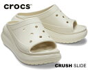 お得な割引クーポン発行中!!crocs CRUSH SLIDE BONE 208731-2y2 ボーン ベージュ サンダル 厚底 クラシッククラッシュ