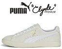 ȊN[|s!!yy Ή!!zy v[} NCh v~AzPUMA CLYDE PREMIUM FROSTED IVORY-PUMA WHITE 391134-01 Xj[J[ AC{[ zCg