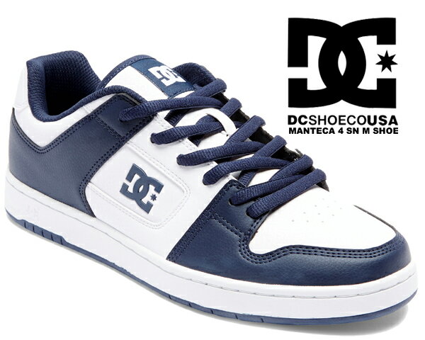 お得な割引クーポン発行中!!DC SHOES MANTECA 4 SN M SHOE WHITE/NAVY dm232003-wny ADYS100769 WNY ホワイト ネイビー スニーカー スケートボード スケボー