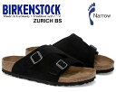 ȊN[|s!!yy Ή!!zy rPVgbN `[bq i[zBIRKENSTOCK ZURICH BS (NARROW FIT) BLACK 1025060 i[tBbg ubN XEF[h xg fB[X T_ Zrich