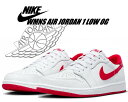 ȊN[|s!!yy Ή!!zy iCL GAW[_ 1 g [ OGzNIKE AIR JORDAN 1 RETRO LOW OG white/university red-white cz0790-161 Xj[J[ AJ1 zCg jo[VeBbh