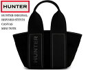 ȊN[|s!!yy Ή!!zy n^[ t@Ch XeBb` LoX ~j g[gobNzHUNTER ORIGINAL REFINED STITCH CANVAS MINI TOTE BLACK ubs2302caa-blk ubN H  Xgbv NX{fB