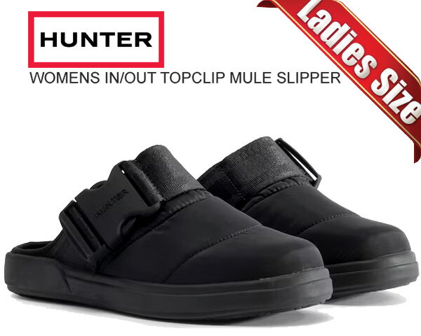 お得な割引クーポン発行中!!HUNTER WOMENS IN/OUT TOPCLIP MULE SLIPPER BLACK wff2001wwu-blk ブラック レディース スリッパ サンダル