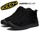 ȊN[|s!!yy Ή!!zy L[ WXp[ ~bh EH[^[v[tzKEEN JASPER MID WP BLACK 1027884 ubN h Xj[J[ Y KEEN.DRY