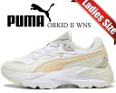 ȊN[|s!!yy Ή!!zy v[} I[Lbh 2 EBYzPUMA ORKID II WNS PUMA WHITE-ALPINE SNOW 396007-01 zCg x[W fB[X Xj[J[ 