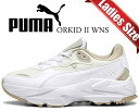 ȊN[|s!!yy Ή!!zy v[} I[Lbh 2 EBYzPUMA ORKID II WNS PUMA WHITE-WARM WHITE 396007-02 zCg x[W fB[X Xj[J[ 