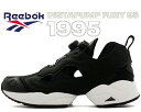 ȊN[|s!!yy Ή!!zy [{bN CX^|vt[[ 95zReebok INSTAPUMP FURY 95 CBLACK/FTWWHT/CBLA 100008357 ubN |v Xj[J[