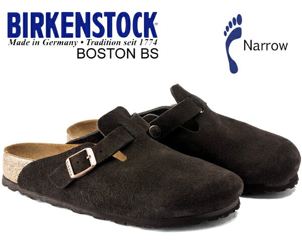 お得な割引クーポン発行中!!【送料無料 ビルケンシュトック ボストン BS ナロー】BIRKENSTOCK BOSTON BS (NARROW FIT) MOCCA 1027460 モカ スエードレザー ナローフィット レディース Made in Germany