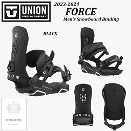 23-24 日本正規品 NEW MODEL UNION BINDING FORCE BLACK ブラック 【 送料無料 】ユニオン スノーボード ビンディング バインディング フォース フリースタイル フリーライド グラトリ パウダー メンズ MENS 23/24 2023 2024