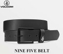 2023 HOLIDAY 【VOLCOM/ボルコム】【国内正規品】 NINE FIVE BELT D5942300 BLK BLACK ブラック 黒 ナイン フ...