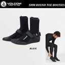 セール 【 日本正規品 】【 送料無料 】 2023 Volcom 5mm SPLIT TOE BOOTIES BLACK WETSUITS A9932201 ボルコム スプリット トゥ ブーティーズ ブーツ サーフィン サーフ ウェットスーツ BLK ブラック フルスーツ 大人 男性 MENS 女性 WOMENS 海外製 既成品 子供 ジュニア