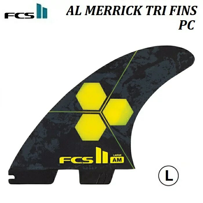 【国内正規品・送料無料 キーホルダープレゼント】新色 FCS II FIN THRUSTERS AM PC Tri Set LARGE - L YELLOW BLACK エフシーエス 2 ツー アルメリック エーエム ピーシー トライ フィン スラ…