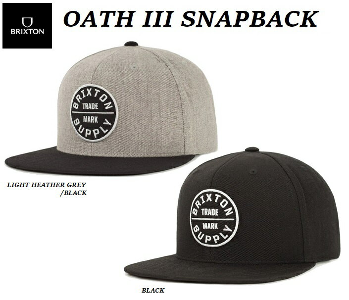 【 BRIXTON / ブリクストン 】 【国内正規品】 2022 春夏 OATH III Snapback BLACK ブラック キャップ 帽子 オース3 スナップバック ハット フラットビル メンズ レディース CAP サーフィン スケートボード スノーボード OATH3 BLACK LIGHT HEATHER GREY 10777