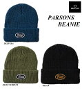   《レターパックライト(追跡可能メール便)指定/送料無料》(2023 秋) Parsons Beanie パーソンズ ビーニー 帽子 ニット帽 ニットキャップ 防寒 男性 女性 メンズ レディース CAP サーフィン スケートボード スノーボード 10868