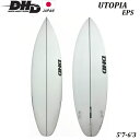 【送料無料】【特典付】2025 【 DHD SURFBOARDS 】サーフボード UTOPIA EPS 日本正規品 5'7" 5'8" 5'9" 5'10" 5'11" 6'0" ディーエイチディー ダレン ハンドレー ユートピア エポキシ 日本モデル ジャパン FCS2 DARREN HANDLEY DESIGN クリア ブラック ブルー 板